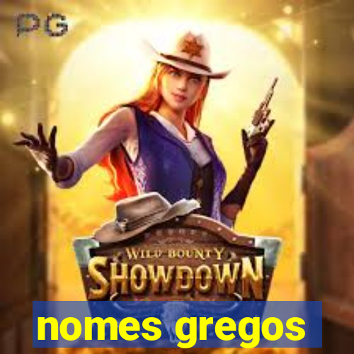 nomes gregos